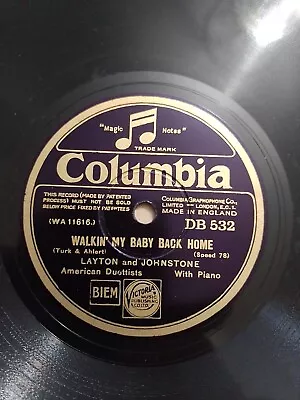 Layton And Johnstone 78rpm 10” Walkin My Baby Back Home/the Land Of Smiles • £15