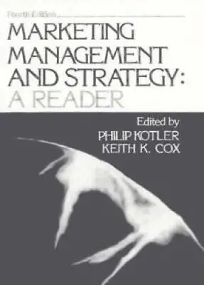 Marketing Management And Strategy: A Reader - Paperback By Kotler Philip - GOOD • $7.06