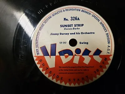 78 RPM V-Disc No.326 Sunset Strip Dorsey And Burke Sharecroppin' Blues Barnet • $19.99