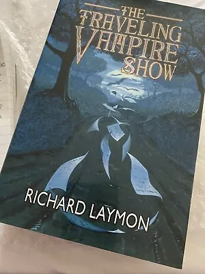 Richard Laymon First Limited Edition Signed The Traveling Vampire ShowUnread • $295