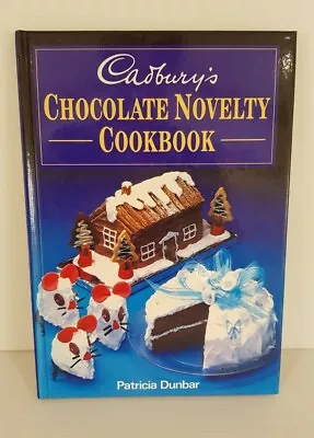 Cadbury's Chocolate Novelty Cookbook By Patricia Dunbar (Hard Cover 1992) • $7