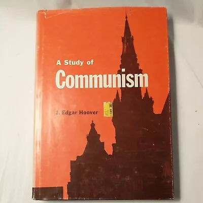 Study Of Communism J. Edgar Hoover 1962 Paperback First Edition Good Condition • $19