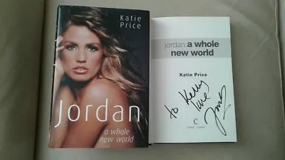 Jordan: A Whole New World By Katie Price Signed By Jordan (H/back First/First ) • £9.99