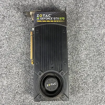 ZOTAC NVIDIA GeForce GTX 670 4GB GDDR5 Graphics Card GPU • $49.99