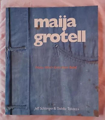 Signed Maija Grotell- Works Which Grow From Belief.  Jeff Schlanger & Toshiko... • $98.31