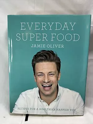 $14.99 • Buy Everyday Super Food By Jamie Oliver (Hardcover, 2015)