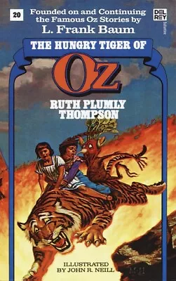 Hungry Tiger Of Oz (The Wonderful Oz Books #20) • $15.34