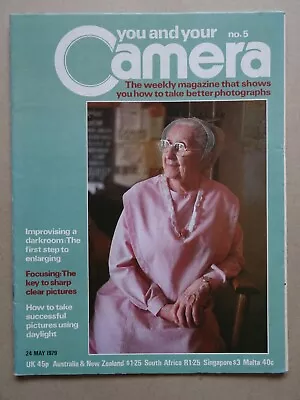 You And Your Camera Magazine No 5 - 24 May 1979 • £3.99