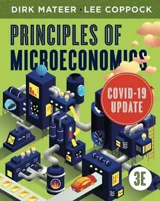 Principles Of Microeconomics: Covid-19 Update By Dirk Mateer: Used • $16.56