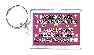 Funny Step Mother Gift - I Smile Because - Novelty Keyring Mothers Day Birthday • £3.95