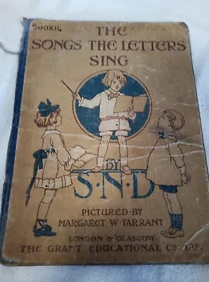 £12 • Buy 1946 The Songs The Letters Sing -S. N. D. (pictures Margaret W. Tarrant) Book 2
