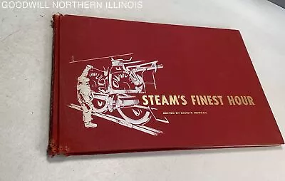 Vintage 1959 Hardcover Book - Steam's Finest Hour By David P Morgan • $5.99