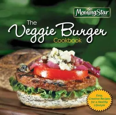 Morningstar Farms The Veggie Burger Cookbook - Hardcover By Norman Kolpas - GOOD • $4