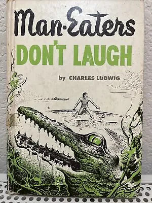 Man - Eaters Don’t Laugh 1955 Hardcover 1st Edition Missionary Adventures • $19.96