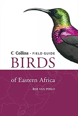 Birds Of Eastern Africa (Collins Field Guide) • £3.55