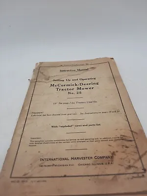 McCormick-Deering Tractor Mower No. 25 Operators Manual & Setting Up Instruction • $12.95