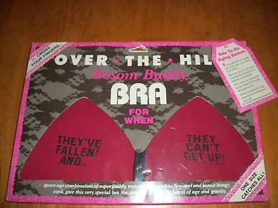 Vintage 1991 Bosom Buddy Over The Hill Fallen & Can't Get Up Novelty Gift Bra • $14.95