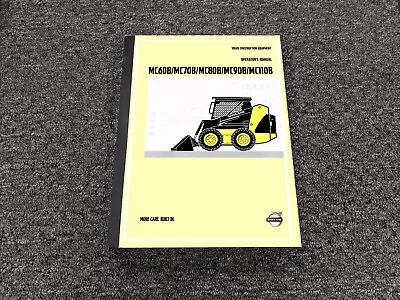 Volvo MC60B MC70B MC80B MC90B MC110B Skid Steer Owner Operator Manual User Guide • $139.30