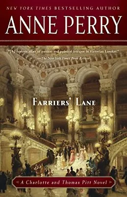 Farriers' Lane (Charlotte And Thomas Pitt Novel)Anne Perry • £9