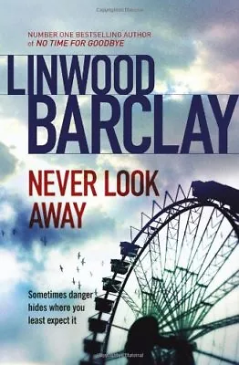 Never Look AwayLinwood Barclay • £3.26