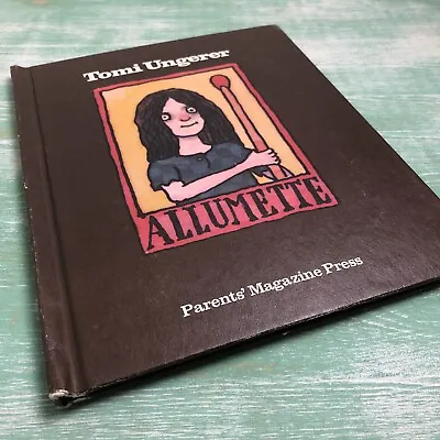 ALLUMETTE Fable With Tomi Ungerer 1974 Children's HC Book • $10.70