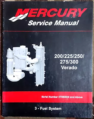 Mercury 200/225/250/275/300 Verado #3 Fuel System Service Manual • $24.95