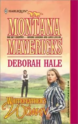 Whitefeathers Woman (Montana Mavericks) - Mass Market Paperback - GOOD • $4.49