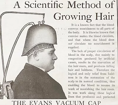 1905 EVANS VACUUM CAP Vtg Quackery Print Ad Scientific Method Men's Hair Growth • $15.95