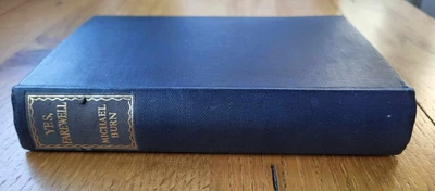 £10 • Buy Yes, Farewell By Michael Burn Hardback 1947 Reprint Society