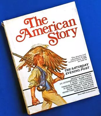 THE AMERICAN STORY (1975) Saturday Evening Post—Norman Rockwell Mark Twain Poe • $9.99