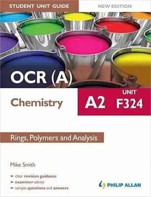 OCR(A) A2 Chemistry Student Unit Guide New Edition: Unit F324 Rings  • £2.85