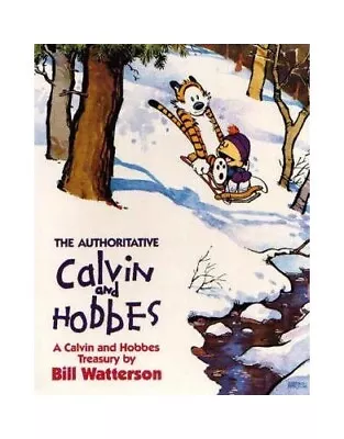 The Authoritative Calvin And Hobbes: The Calvin ... By Watterson Bill Paperback • £9.99