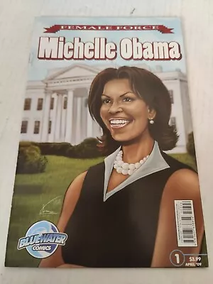 Female Force: Michelle Obama #1  Bluewater Comics • $1.12