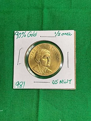 1981 Willa Cather 1/2 Oz Gold American Arts Medal Gold Bullion 90% Gold Verified • $1299