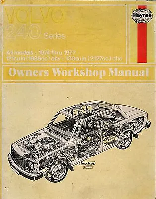 Haynes Repair Manual Volvo 240 Series 1974 Thru 1977 Owners Worshop Manual • $14.99