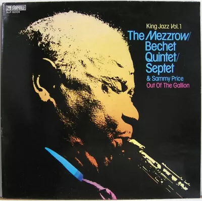 The Mezzrow-Bechet Quintet - King Jazz Vol. 1 - Out Of The Gallion / VG+ / LP G • $9.63