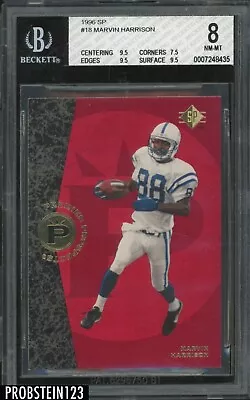 1996 SP #18 Marvin Harrison Colts RC Rookie BGS 8 W/ (3) 9.5's • $2.51