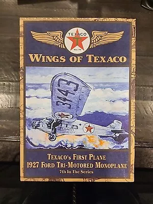 Wings Of Texaco 1927 Ford Tri-Motored Monoplane 7th In Series Diecast Bank New • $24.99