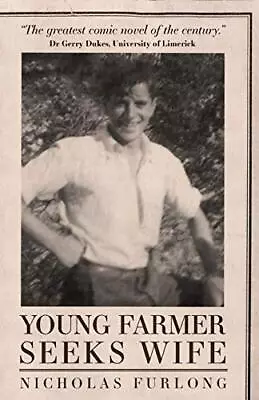 Young Farmer Seeks Wife Furlong Nicholas • £3.49