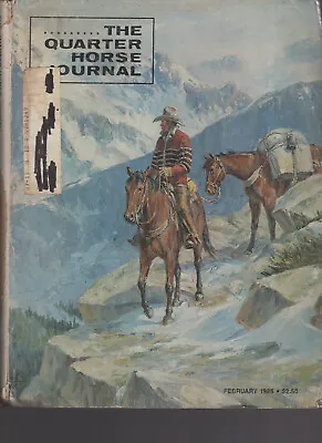 The Quarter Horse Journal Feb. 1985 • $1