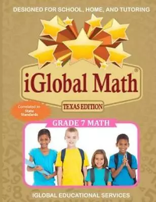 Iglobal Math Grade 7 Texas Edition: Power Practice For School Home And T... • $13.83