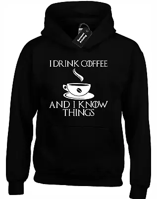 I Drink Coffee And I Know Things Hoody Hoodie Game Of Snow Direwolf Jon Thrones • £16.99