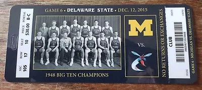 2015 - 2016 Michigan Wolverines Vs Delaware State Basketball Plastic Ticket Stub • $9.99