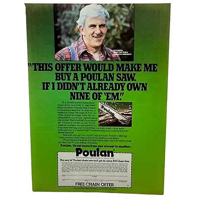 Poulan Chain Saw Print Ad Vintage 1982 Ron Hartill Tools Man Cave Garage Decor • $9.95