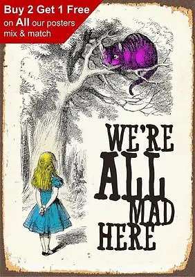 £0.99 • Buy Alice In Wonderland We're All Mad Here - Vintage Classic Poster Print