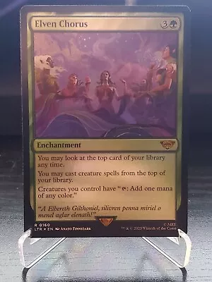 Elven Chorus - Universes Beyond: The Lord Of The Rings - Foil - NM • $4.99