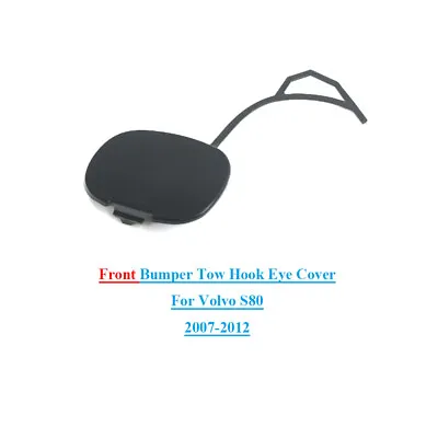 Front Bumper Tow Hook Eye Cover Cap For Volvo S80 2007-2012 • $12.70