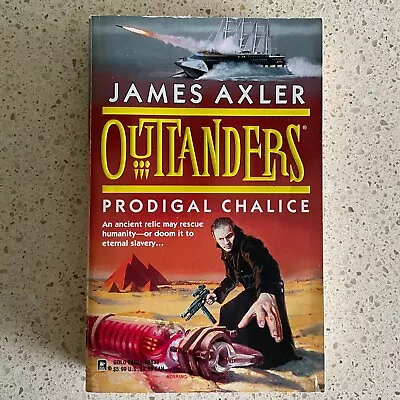 Outlanders: Prodigal Chalice - James Axler • $7.04