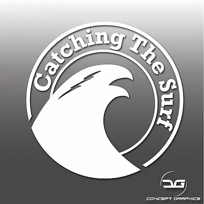 £2.99 • Buy Catching The Surf Funny Surf Board Camper Van Caravan Car Vinyl Decal Sticker