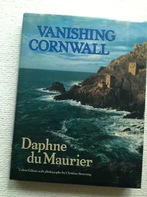 Vanishing Cornwall By Daphne Du Maurier. 0575028440 • £3.50